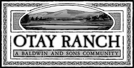 OTAY RANCH A BALDWIN AND SONS COMMUNTITY