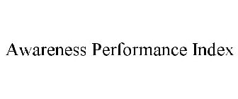 AWARENESS PERFORMANCE INDEX