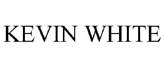 KEVIN WHITE