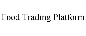 FOOD TRADING PLATFORM