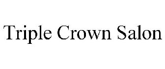 TRIPLE CROWN SALON