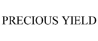 PRECIOUS YIELD