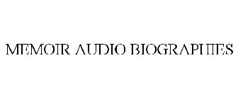 MEMOIR AUDIO BIOGRAPHIES