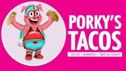 PORKY'S TACOS