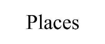 PLACES