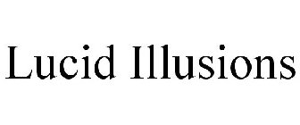 LUCID ILLUSIONS