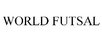 WORLD FUTSAL