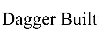 DAGGER BUILT