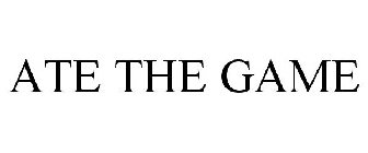 ATE THE GAME