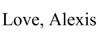 LOVE, ALEXIS