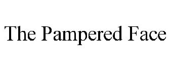 THE PAMPERED FACE