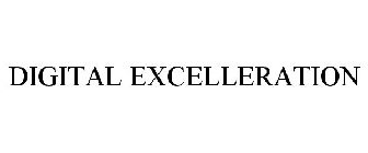 DIGITAL EXCELLERATION