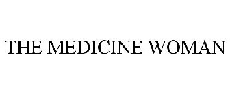 THE MEDICINE WOMAN