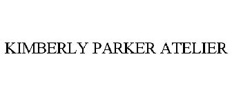 KIMBERLY PARKER ATELIER