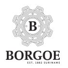 B BORGOE EST. 1882 SURINAME