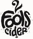 2FOOLS CIDER