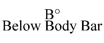 B° BELOW BODY BAR