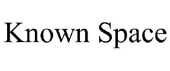 KNOWN SPACE