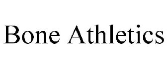BONE ATHLETICS