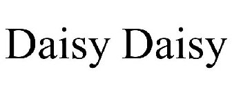 DAISY DAISY
