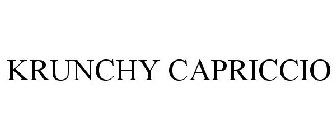 KRUNCHY CAPRICCIO