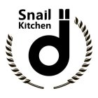 SNAIL KITCHEN, D