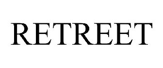 RETREET