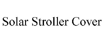 SOLAR STROLLER COVER