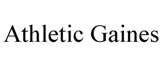 ATHLETIC GAINES