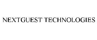 NEXTGUEST TECHNOLOGIES