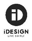 ID IDESIGN LIVE SIMPLY