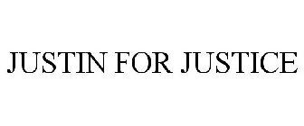 JUSTIN FOR JUSTICE