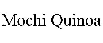 MOCHI QUINOA