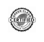 CERTIFIED GREEN CLEAN 10 INSTITUTE CERTIFIED