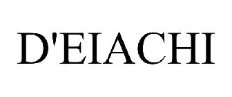 D'EIACHI