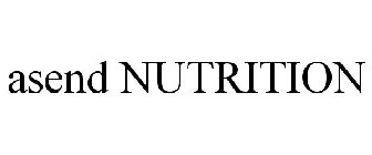 ASEND NUTRITION