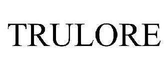 TRULORE