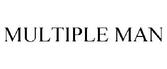 MULTIPLE MAN