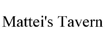 MATTEI'S TAVERN