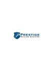 PRESTIGE RAILING SYSTEMS