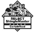 SELECT SHINGLEMASTER CERTAINTEED