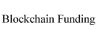 BLOCKCHAIN FUNDING