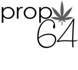 PROP 64