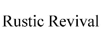 RUSTIC REVIVAL