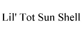 LIL' TOT SUN SHELL