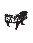 GRUB GARB