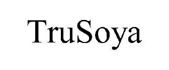 TRUSOYA