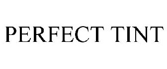 PERFECT TINT