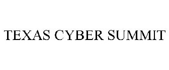 TEXAS CYBER SUMMIT