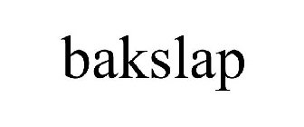 BAKSLAP